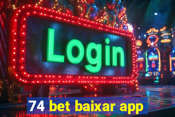 74 bet baixar app